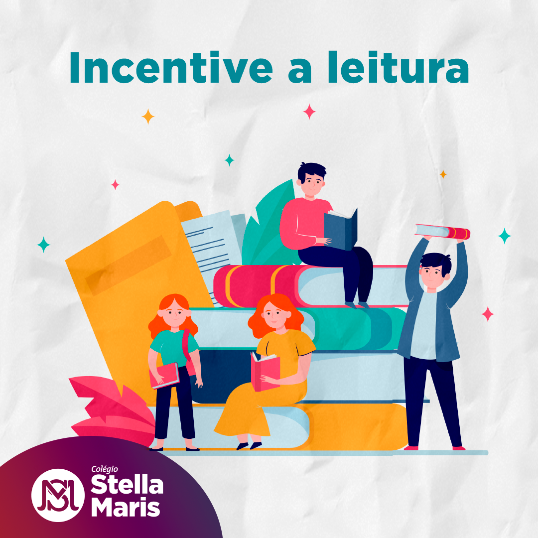 Incentive a leitura - Colégio Stella Maris